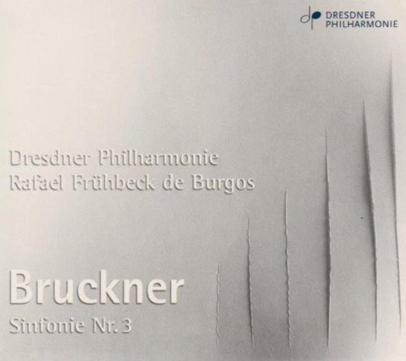 Bruckner / Dresden Philharmonic / Burgos Symphony No 3 CD