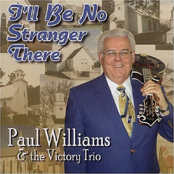 Williams,Paul I'Ll Be No Stranger There CD