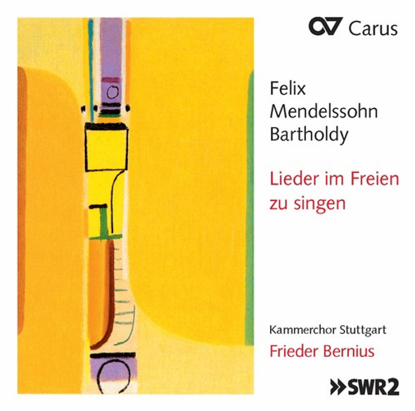 Bartholdy / Stuttgart / Bernius Lieder Im Freien Zu Singen CD