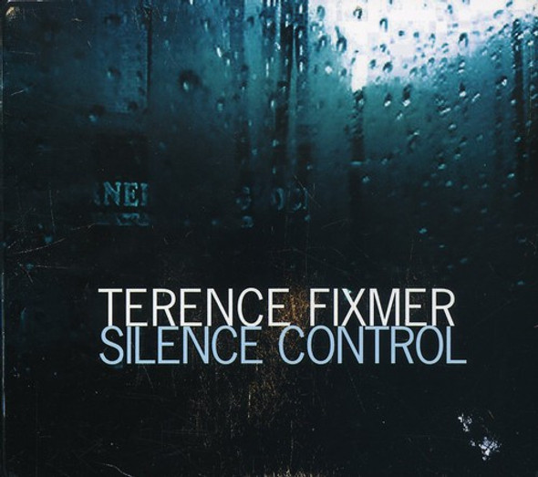 Terence Fixmer Silence Control CD