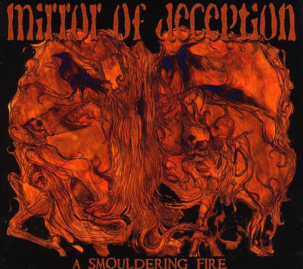 Mirror Of Deception Smouldering Fire CD