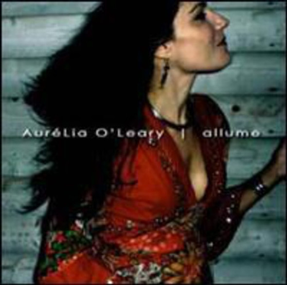 O'Leary,Aurelia Allume CD