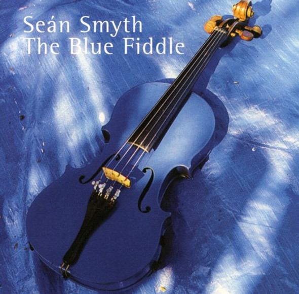 Smyth,Sean Blue Fiddle CD