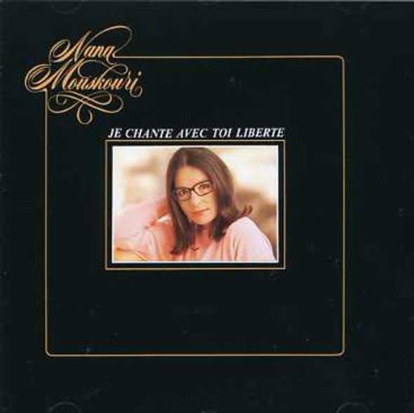 Mouskouri,Nana Je Chante Avec Toi Liberte CD