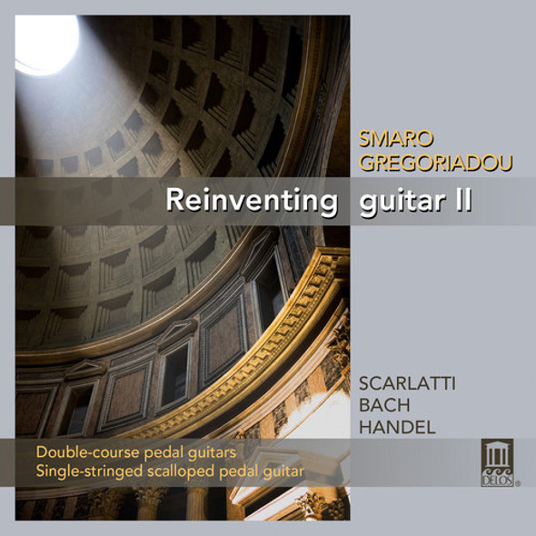 Scarlatti / Bach / Handel / Smaro Gregoriadou Reinventing Guitar 2 CD