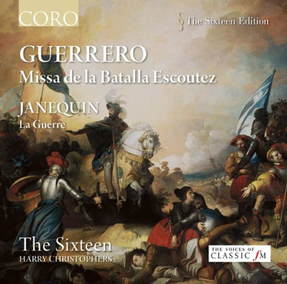 Guerrero / Sixteen / Christophers Missa De La Batalla Escoutez CD