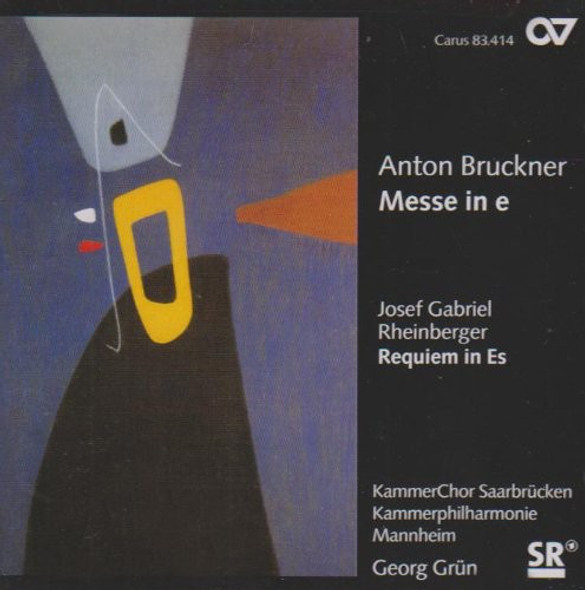 Bruckner / Rheinberger / Kammerchor Saarbrucken Mass In E CD