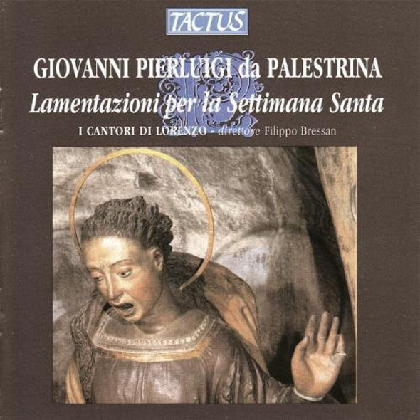 Palestrina / Bressan / I Cantori Di Lorenzo Lamentations For Holy Week CD