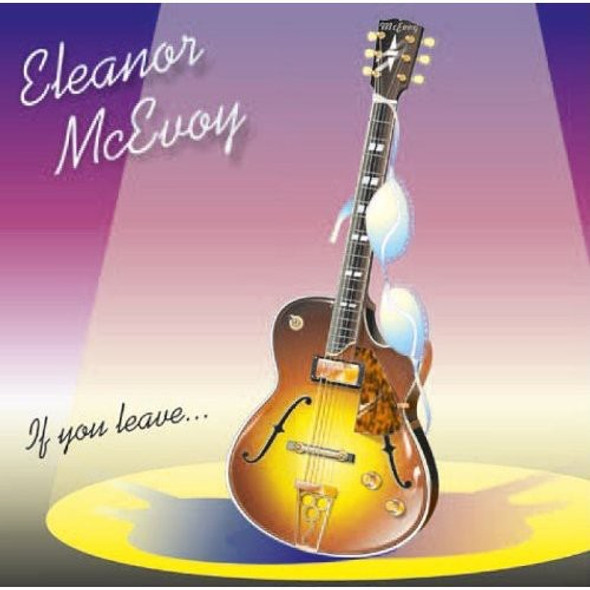 Mcevoy,Eleanor If You Leave CD