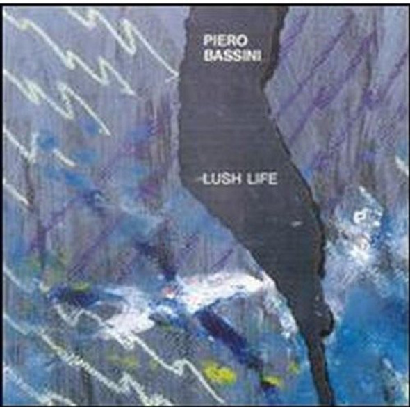 Piero Bassini Lush Life CD