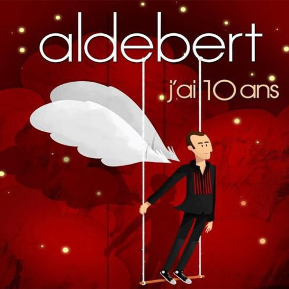 Aldebert 10 Ans CD