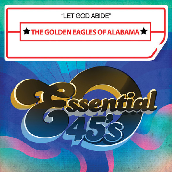 Golden Eagles Of Alabama Let God Abide CD5 Maxi-Single