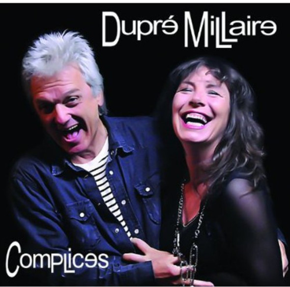 Dupre Millaire Complices CD