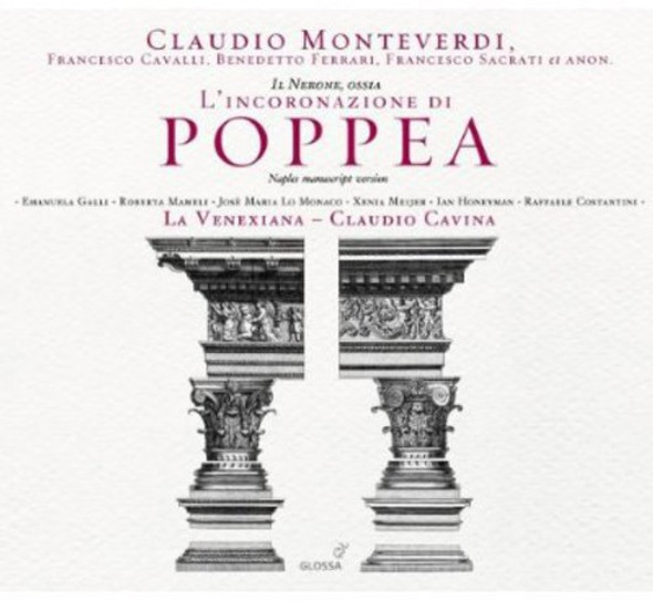 Monteverdi / Galli / La Venexiana / Cavina Il Nerone / Assia L'Incoronazione Di Poppea CD