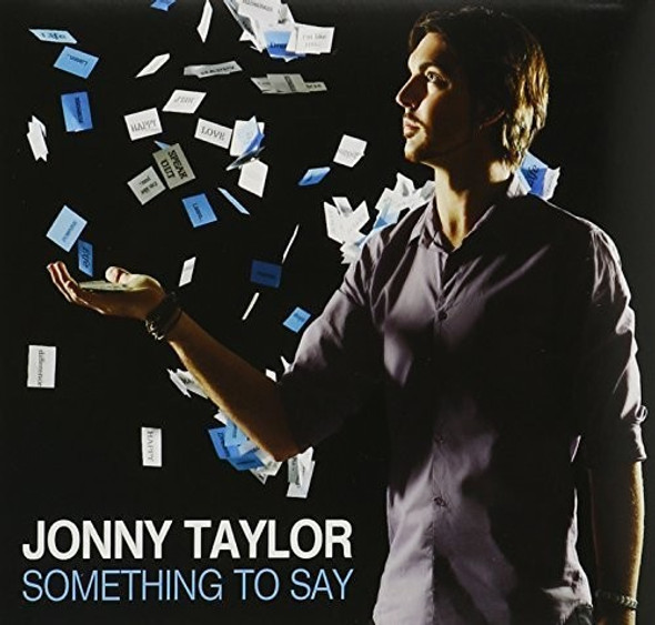 Taylor,Jonny Something To Say CD