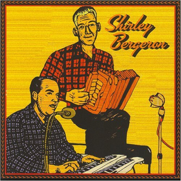 Bergeron,Shirley French Cajun Music CD