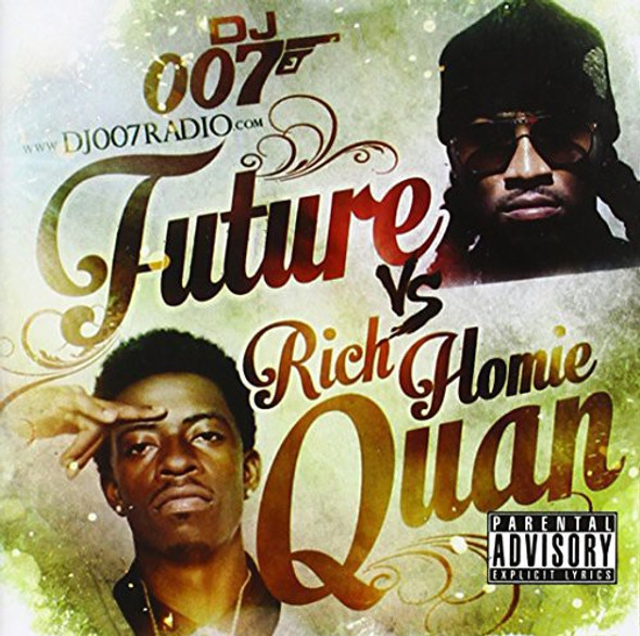 Rich Homie Quan / Future Future Vs Rich Homie Quan CD