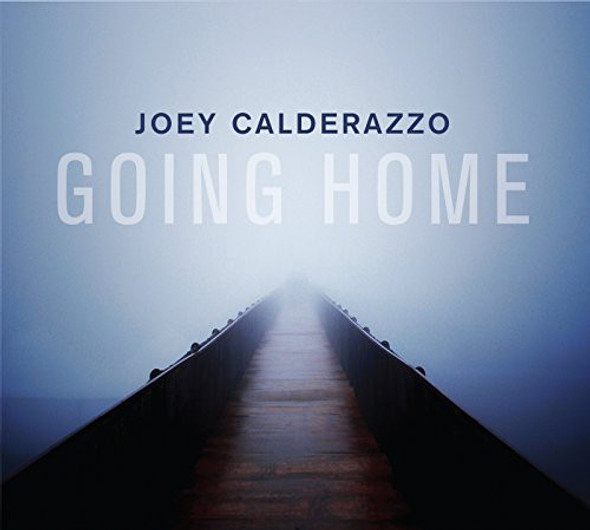 Calderazzo,Joey Going Home CD