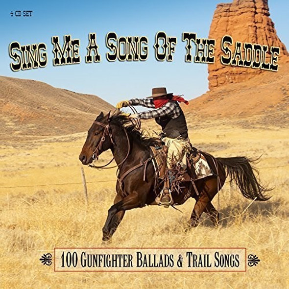 Sing Me A Song Of The Saddle-100 Gunfighter/Var Sing Me A Song Of The Saddle-100 Gunfighter/Var CD