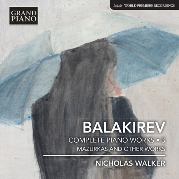 Balakirev / Walker Balakirev: Complete Piano Music Vol 3 CD