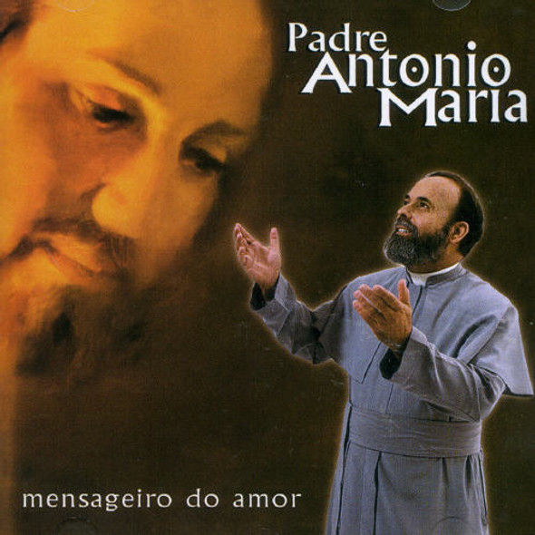 Padre Antonio Maria Mensageiro Do Amor CD