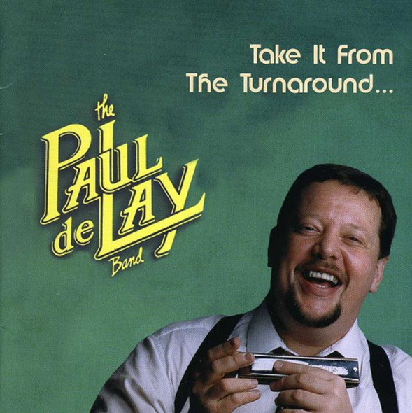 Delay,Paul Take It From The Turnaround CD