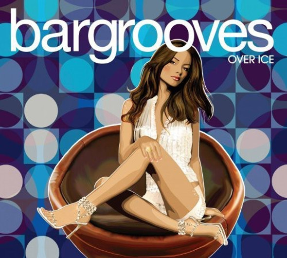 Bargrooves: Over Ice / Various Bargrooves: Over Ice / Various CD