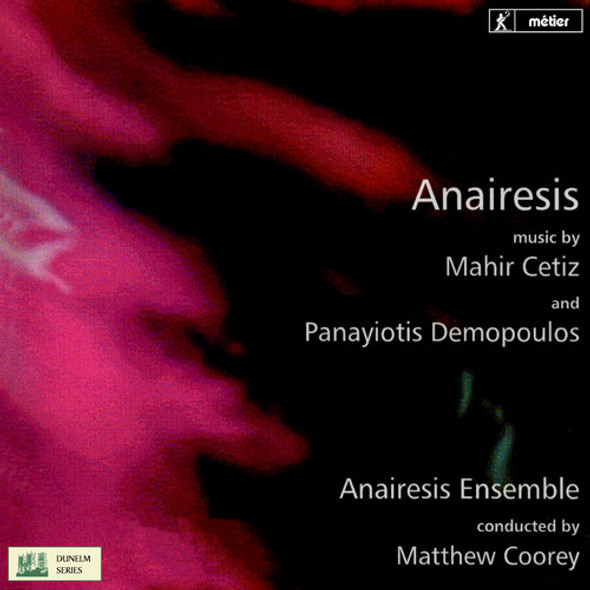 Cetiz / Anairesis Ensemble / Babington Anairesis CD