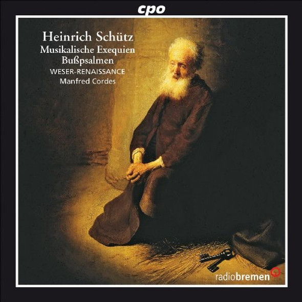 Schutz / Weser Renaissance Bremen / Cordes Musikalische Exequien CD