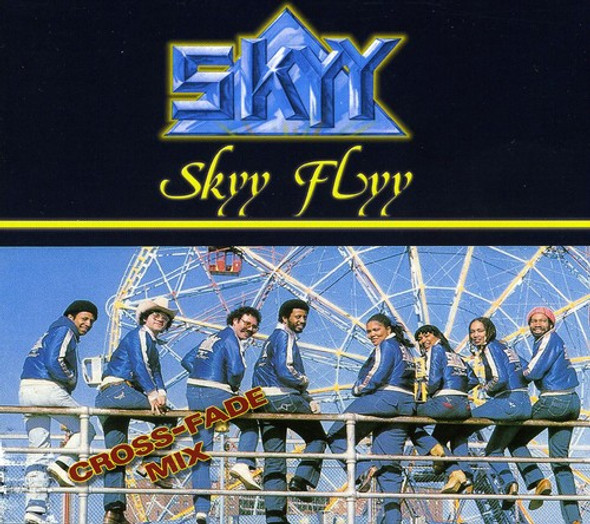 Skyy Skyy Flyy (Cross Fade Megamix) CD