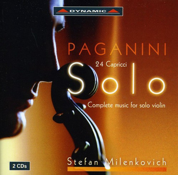 Paganini / Milenkovich Complete Music For Solo Violin CD