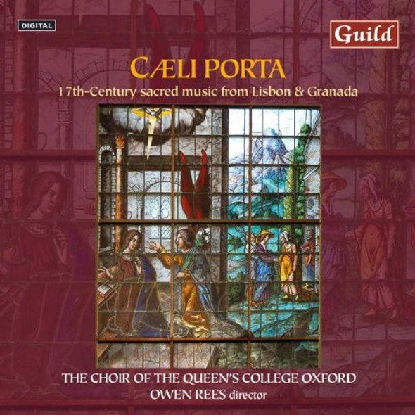 Choir Of The Queen'S College Oxford / Rees Caeli Porta: 17Th Century Sacred Music From Lisboa CD