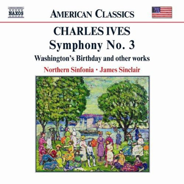 Ives / Sinclair / Northern Sinfonia Symphony 3 CD