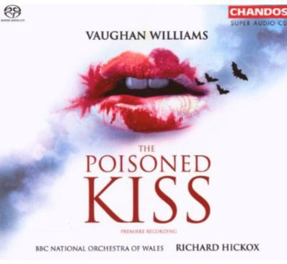Vaughan Williams / Watson / Gilchrist / Hickox Poisoned Kiss (Hybrid) Super-Audio CD