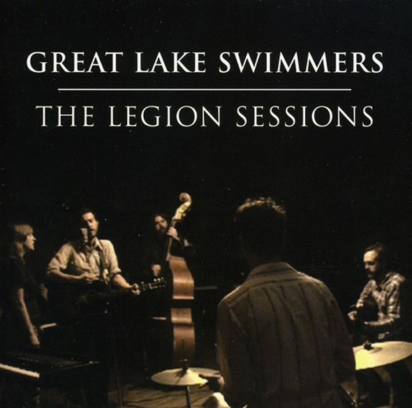 Great Lake Swimmers Legion Sessions CD