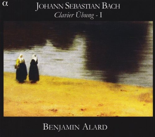 Bach,J.S. / Alard Clavier Ubung Book 1 CD