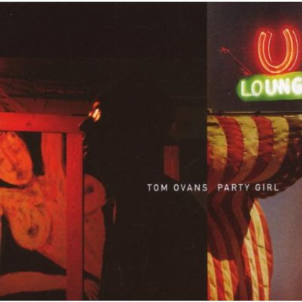 Ovans,Tom Party Girl CD