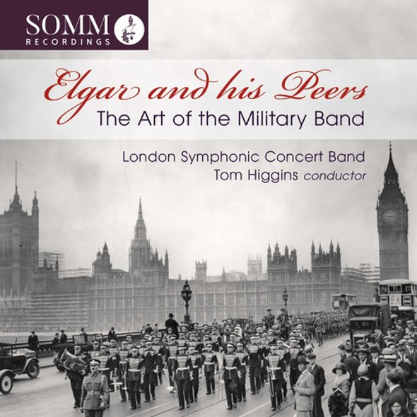 Elgar / Higgins Art Of The Military Band CD