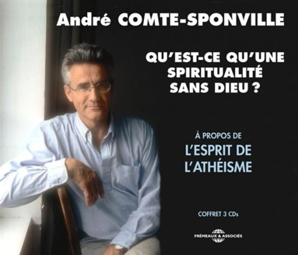 Sponville,Andre Comte Qu'Est-Ce Qu'Une Spiritualite CD