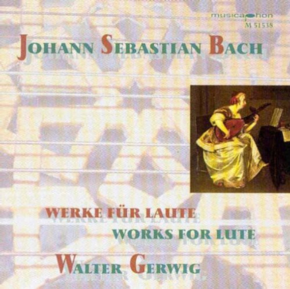 Bach / Gerwig Works For Lute: Original & Transcription CD