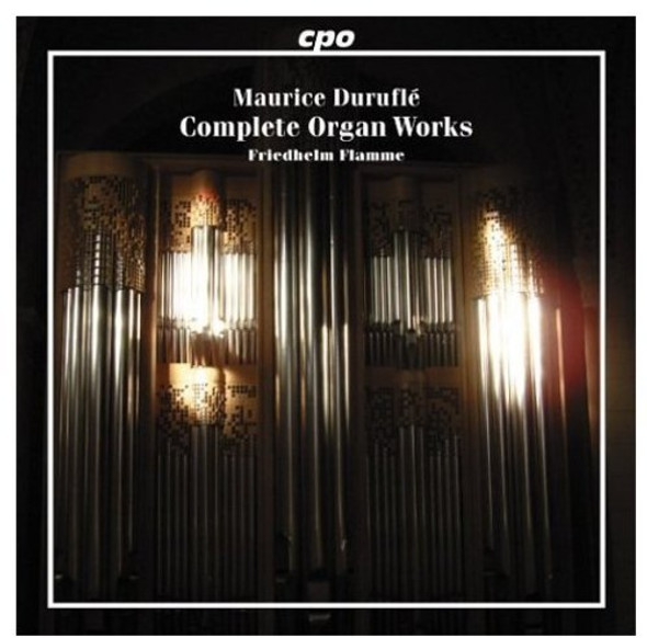 Durufle / Flamme Complete Organ Works Super-Audio CD