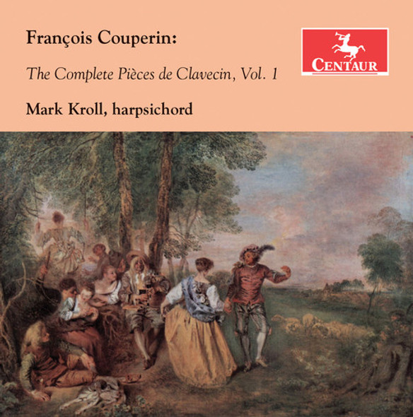 Couperin / Mark Kroll Francois Couperin: Complete Pieces De Clavecin 1 CD