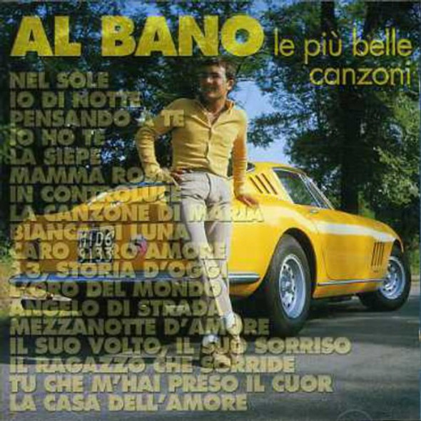 Bano,Al Le Piu Belle Canzoni CD