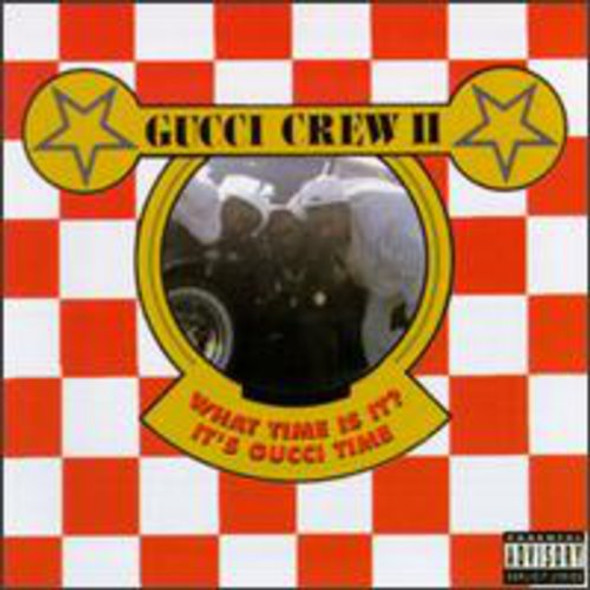 Gucci Crew Ii What Time Is It (It'S Gucci Time) CD