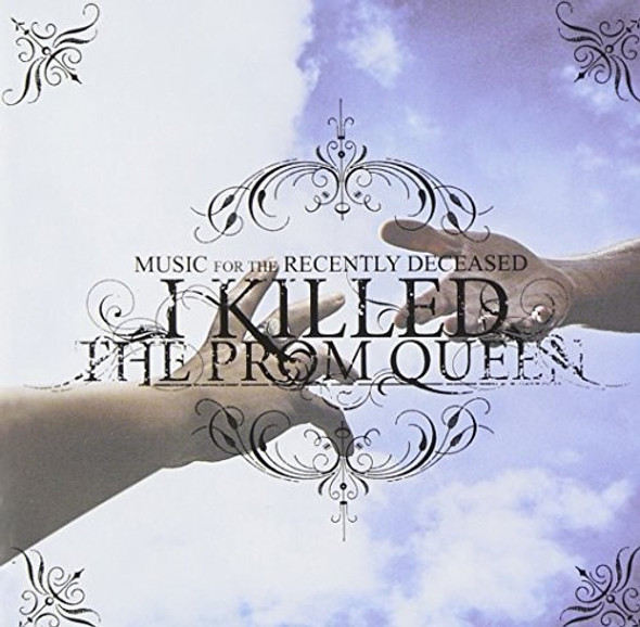 I Killed The Prom Queen Music For The Recently Deceased CD