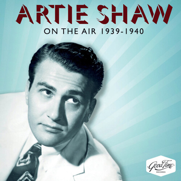 Shaw,Artie On The Air 1939-1940 CD