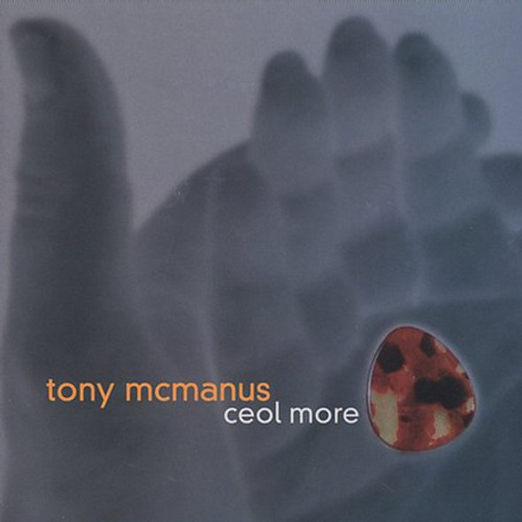 Mcmanus,Tony Ceol More CD