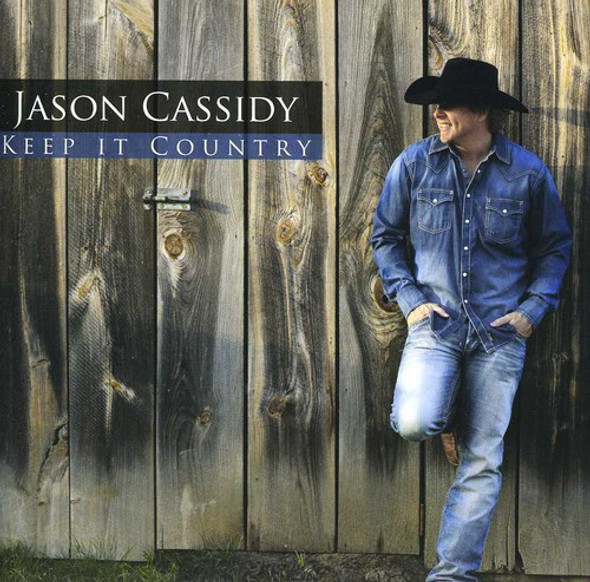 Cassidy,Jason Keep It Country CD