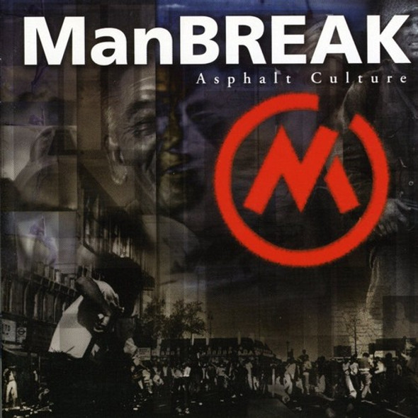 Manbreak Asphalt Culture CD