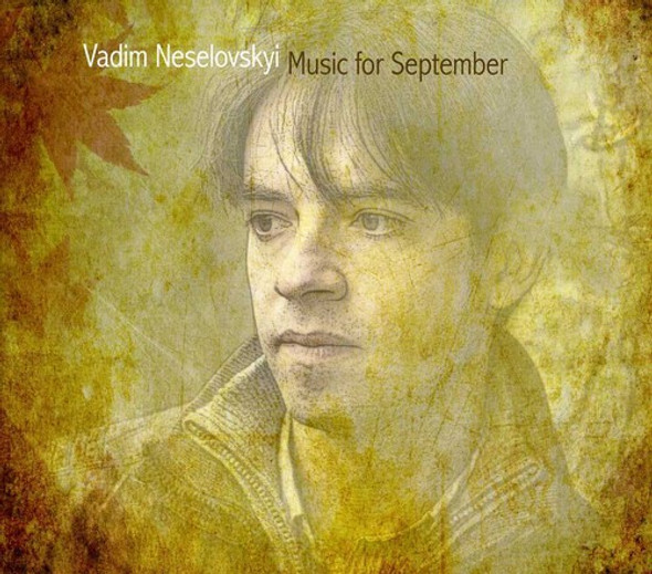 Neselovskyi,Vadim Music For September CD